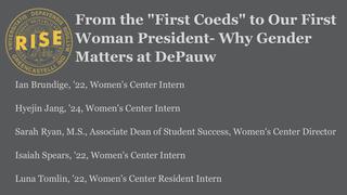 From the First Coeds to Our First Woman President - Why Gender Matters at DePauw