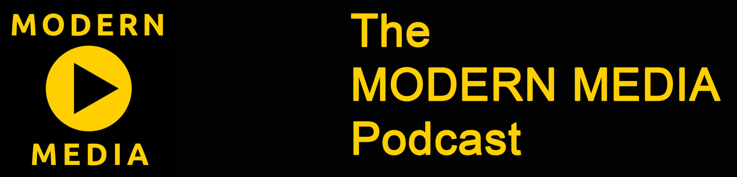 Modern Media Podcast
