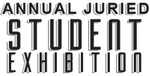 Annual Juried Student Exhibition by Peeler Galleries